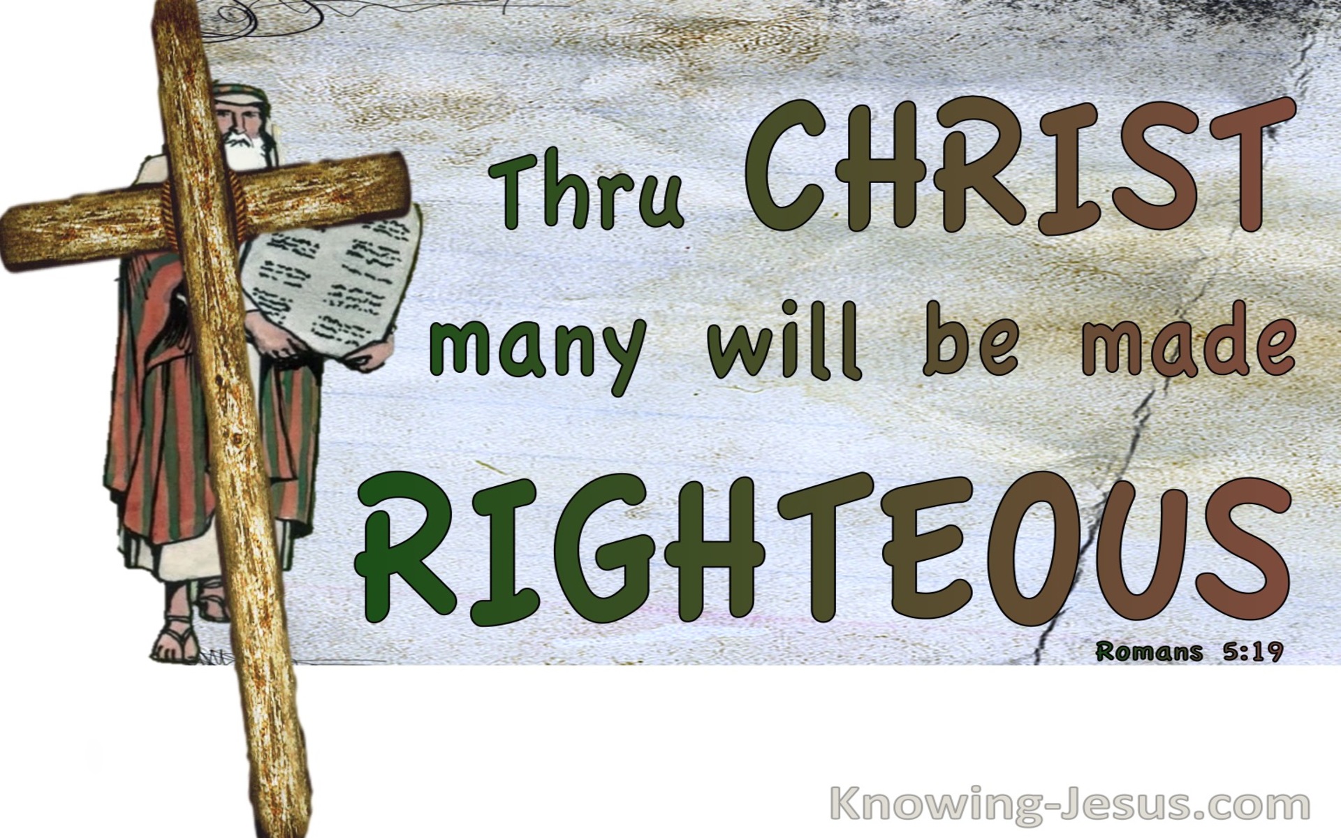 Romans 5:19 Thru Christ Many Are Made Righteous (gray)